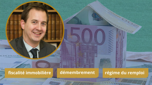 Nouveautés fiscales relatives à l'immobilier détenu en société - Présentiel - Non Membres